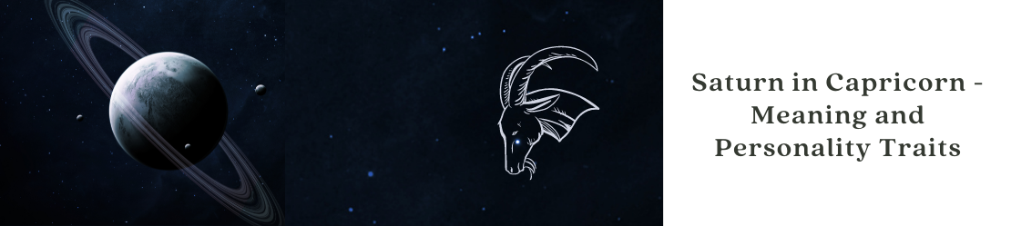 Saturn in Capricorn - Meaning and Personality Traits