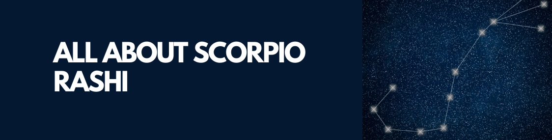 All About Scorpio Rashi