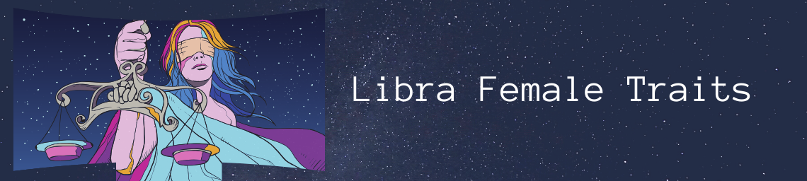 Libra Female Traits