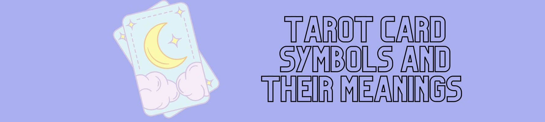 Tarot Card Symbols and their Meanings