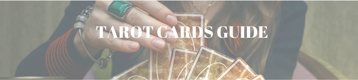 Tarot Cards Guide - List of Tarot Card Decks & Meanings