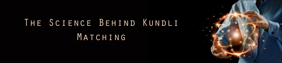 The Science Behind Kundli Matching